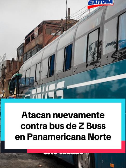 Atacan a balazos bus de Z Buss en la Panamericana Norte con dirección a Huacho